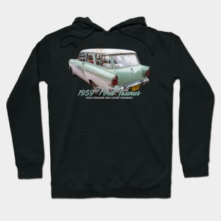 1959 Ford Taunus 17M Kombi De Luxe Wagon Hoodie